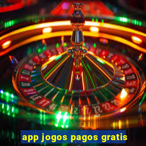 app jogos pagos gratis